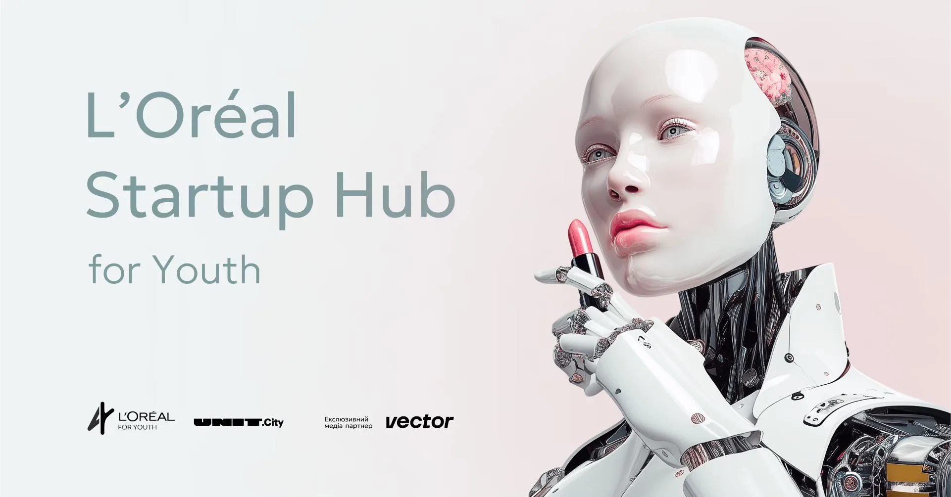 L'Oréal Startup Hub for Youth L'Oréal Startup Hub for Youth